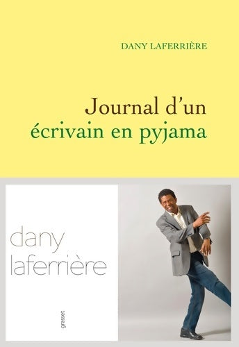 Livrenpoche : Journal d'un écrivain en pyjama - Dany Laferrière - Livre