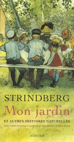 Livrenpoche : Mon Jardin/autres Histoires Naturelles : Et autres histoires naturelles - August Strindberg - Livre