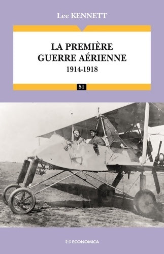 Livrenpoche : La première guerre aérienne : 1914-1918 - Campagnes & Stratégies - Lee Kennett - Livre