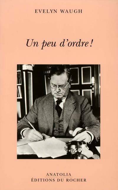 Livrenpoche : Un peu d'ordre ! - Evelyn Waugh - Livre