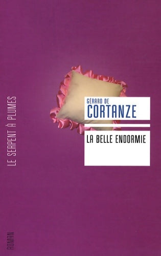Livrenpoche : La belle endormie - Gérard De Cortanze - Livre