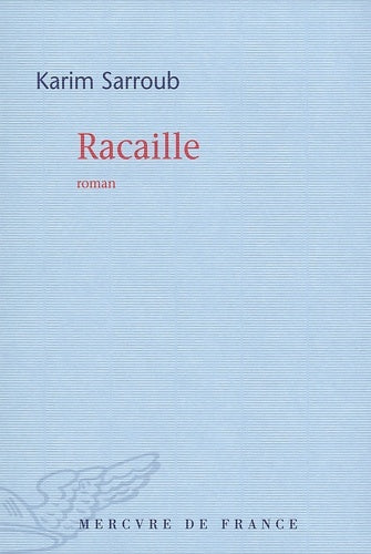 Livrenpoche : Racaille - Karim Sarroub - Livre