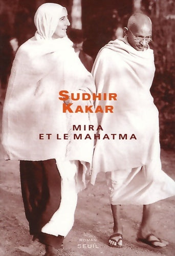 Livrenpoche : Mira et le Mahatma - Sudhir Kakar - Livre