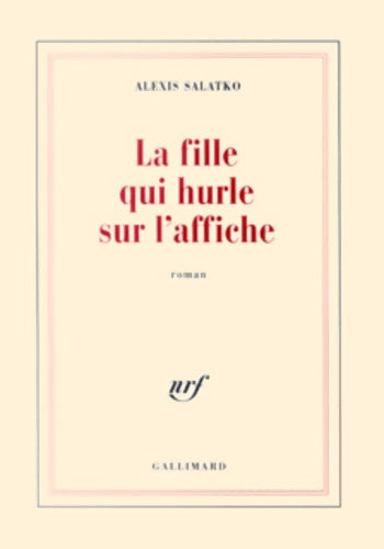 Livrenpoche : La fille qui hurle sur l'affiche - Alexis Salatko - Livre