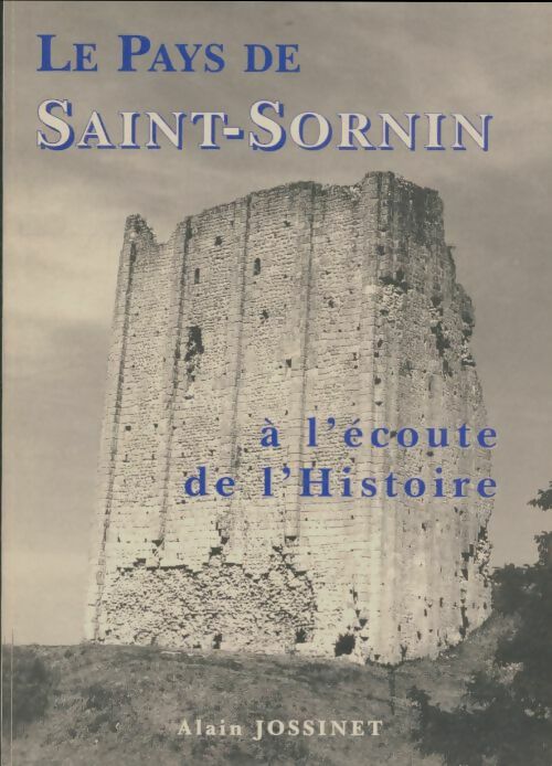 Livrenpoche : Le pays de Saint-Sornin - Alain Jossinet - Livre