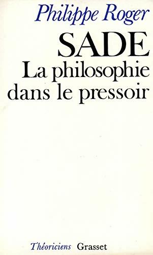 Livrenpoche : Sade ou la philosophie dans le pressoir - Philippe Roger - Livre