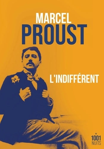 Livrenpoche : L'indifférent - Marcel Proust - Livre