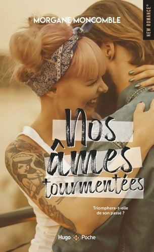 Livrenpoche : Nos âmes tourmentées - Morgane Moncomble - Livre