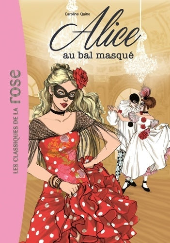 Livrenpoche : Alice 07 - Alice au bal masqué - Caroline Quine - Livre
