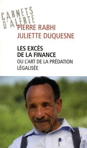 Livrenpoche : Les excès de la finance ou l'art de la prédation légalisée - Pierre Rabhi - Livre