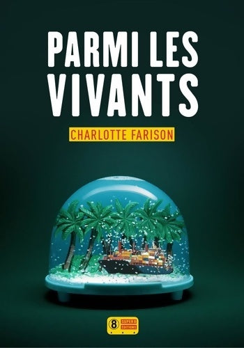 Livrenpoche : Parmi les vivants - Charlotte Farison - Livre