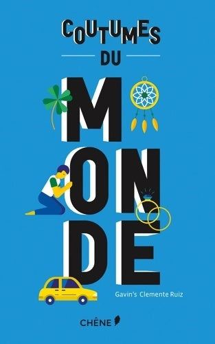 Livrenpoche : Coutumes du monde - Gavin'S Clémente-Ruïz - Livre