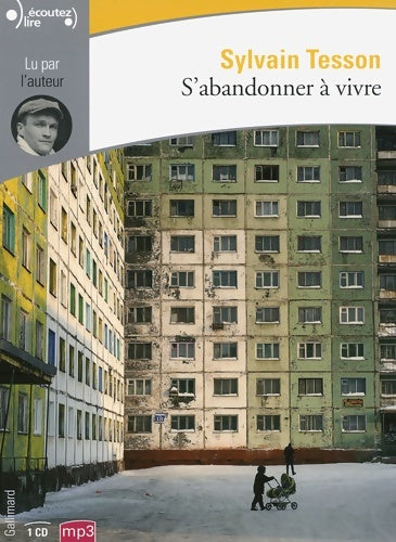 Livrenpoche : S'abandonner à vivre - Sylvain Tesson - Livre