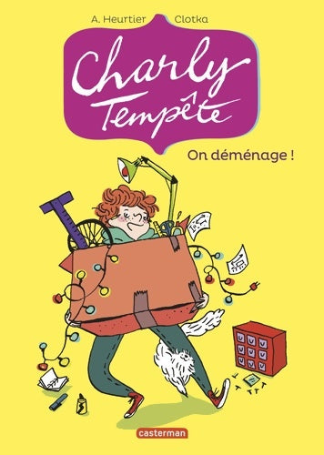 Livrenpoche : Charly Tempête : On déménage ! - Semi-poche - Annelise Heurtier - Livre