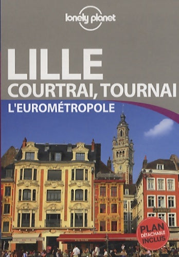 Livrenpoche : Lille Courtrai Tournai Euromet - Emilie Thiese - Livre