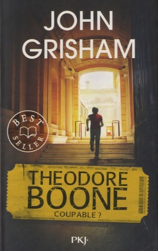 Livrenpoche : 3. Theodore Boone : Coupable ? - John Grisham - Livre