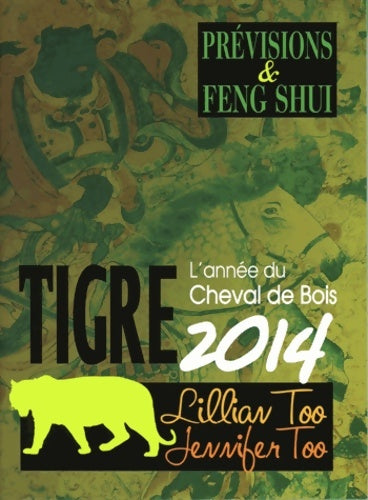 Livrenpoche : Tigre 2014 - prévisions & feng shui - Jennifer - Livre