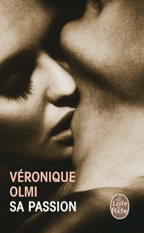 Livrenpoche : Sa passion - Véronique Olmi - Livre