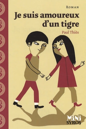 Livrenpoche : Je suis amoureux d'un tigre - Paul Thiès - Livre