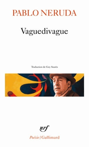 Livrenpoche : Vaguedivague - Pablo Neruda - Livre