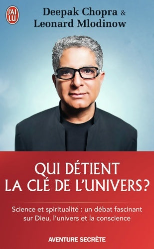 Livrenpoche : Qui détient la clé de l'univers ? - Deepak Chopra - Livre
