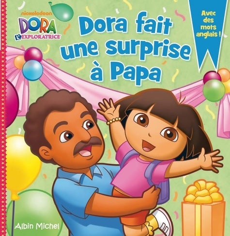 Livrenpoche : Dora fait une surprise à papa - Collectif - Livre