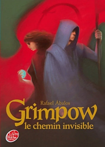 Livrenpoche : Grimpow Tome II - Le chemin invisible - Rafael Abalos - Livre