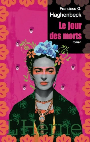 Livrenpoche : LE JOUR DES MORTS - HAGHENBECK FRANCISCO. G. - Livre