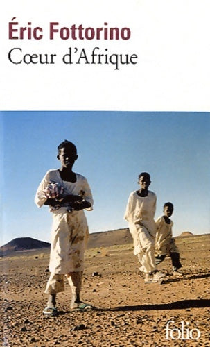 Livrenpoche : Coeur d'Afrique - Eric Fottorino - Livre