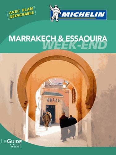 Livrenpoche : Guide vert week-end Marrakech essaouira - Collectif - Livre