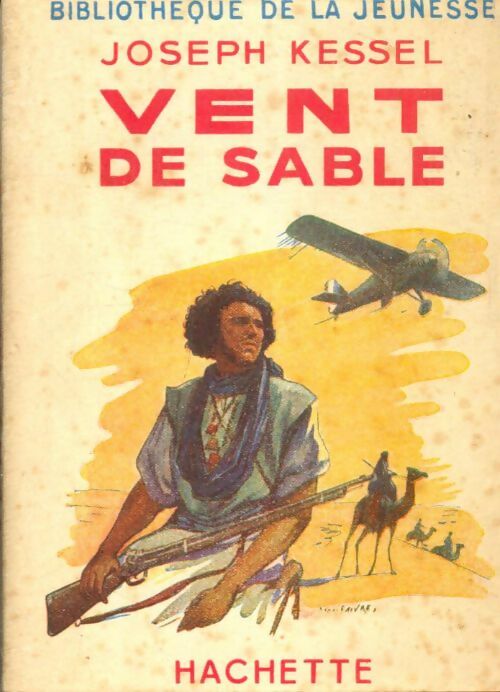 Livrenpoche : Vent de sable - Joseph Kessel - Livre