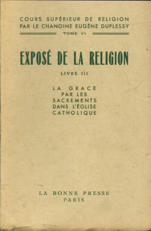 Livrenpoche : Exposé de la religion Livre III - Eugène Duplessy - Livre