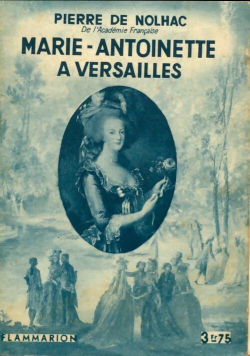 Livrenpoche : Marie-Antoinette à Versailles - Pierre De Nolhac - Livre