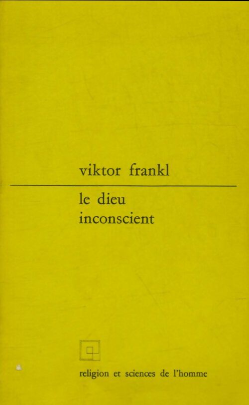 Livrenpoche : Le dieu inconscient - Viktor E. Frankl - Livre