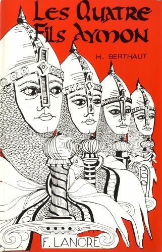 Livrenpoche : Les quatre fils Aymon - H. Berthaut - Livre