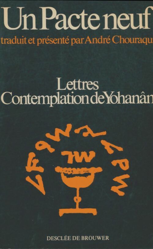 Livrenpoche : Un pacte neuf : Le nouveau testament - André Chouraqui - Livre