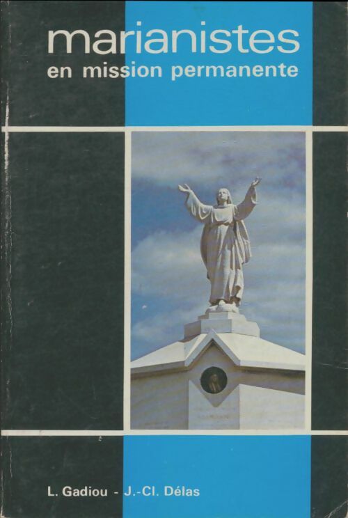 Livrenpoche : Marianistes en mission permanente - Collectif - Livre