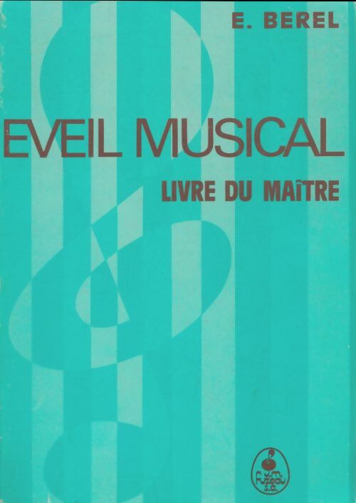 Livrenpoche : Eveil musical. Livre du maître - E. Berel - Livre