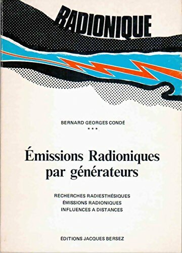 Livrenpoche : Emissions radioniques par générateurs - Bernard-Georges Condé - Livre