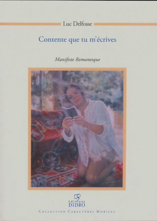 Livrenpoche : Contente que tu m'écrives - Luc Delfosse - Livre