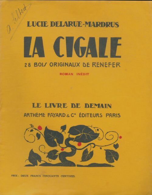 Livrenpoche : La cigale - Lucie Delarue-Mardrus - Livre
