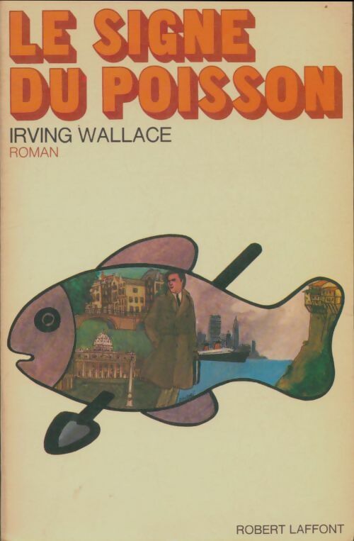 Livrenpoche : Le signe du poisson - Irving Wallace - Livre