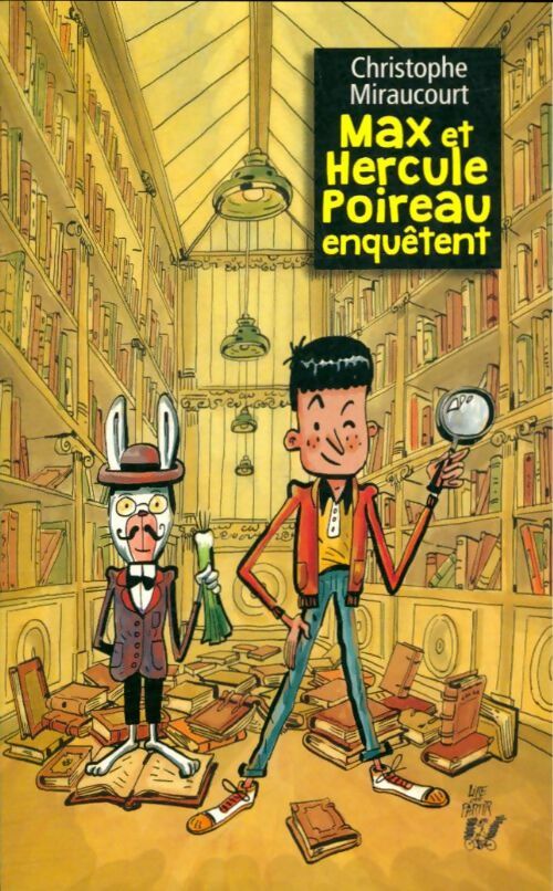 Livrenpoche : Max et Hercule Poreau enquêtent - Christophe Miraucourt - Livre