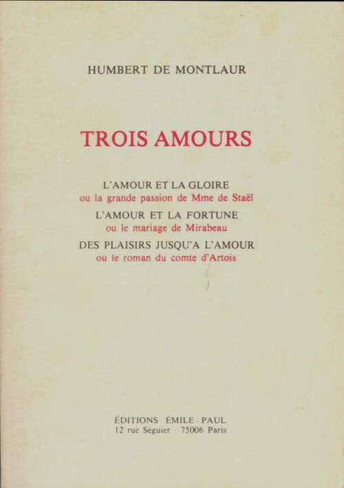 Livrenpoche : Trois amours - Humbert De Montlaur - Livre