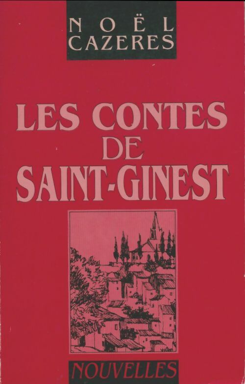 Livrenpoche : Les contes de Saint-Ginest - Noël Cazeres - Livre
