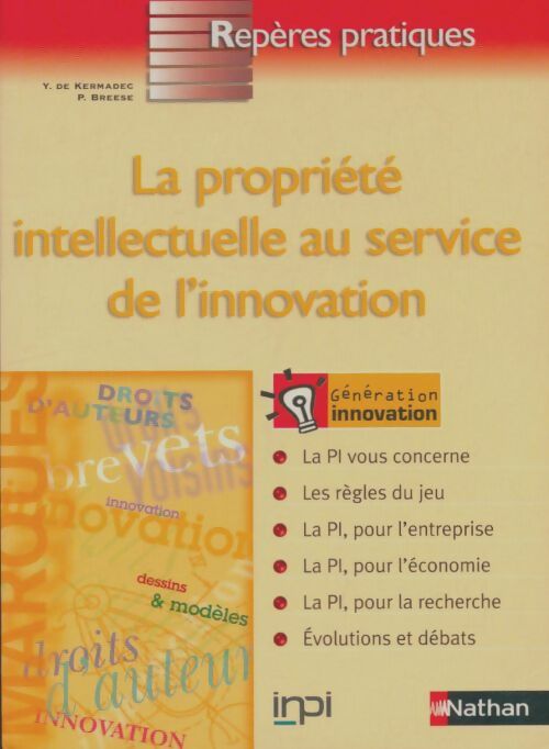 Livrenpoche : La propriété intellectuelle au service de l'innovation - Pierre Breesé - Livre