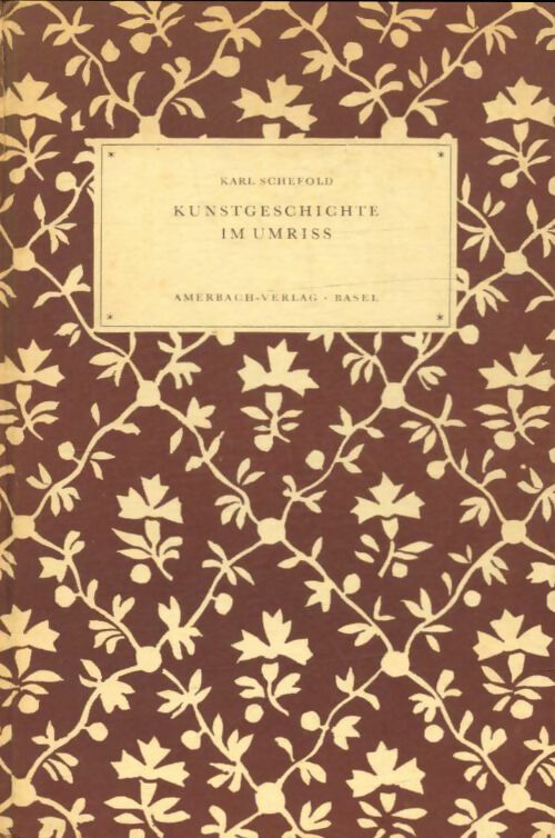 Livrenpoche : Kunstgeschichte im umriss - Karl Schefold - Livre