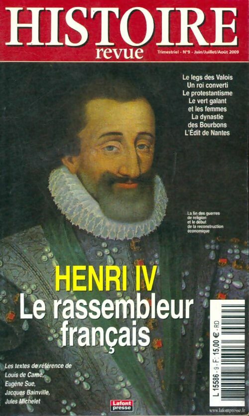 Livrenpoche : Histoire magazine n°9 : Henri IV le rassembleur français - Collectif - Livre
