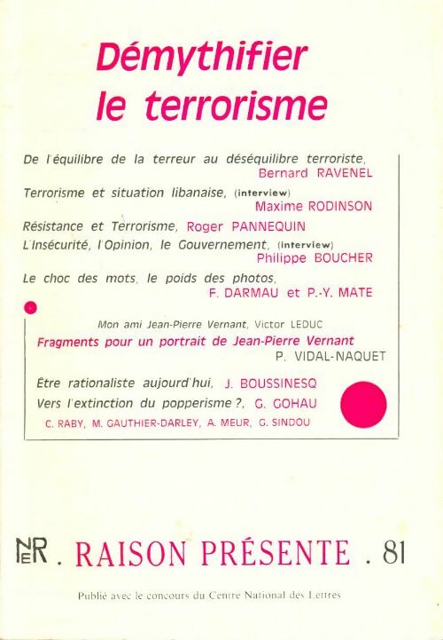 Livrenpoche : Raison présente n°81 : Démythifier le terrorisme - Collectif - Livre