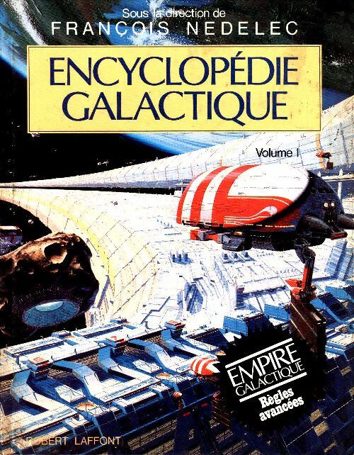 Livrenpoche : Encyclopédie galactique Tome I - François Nedelec - Livre